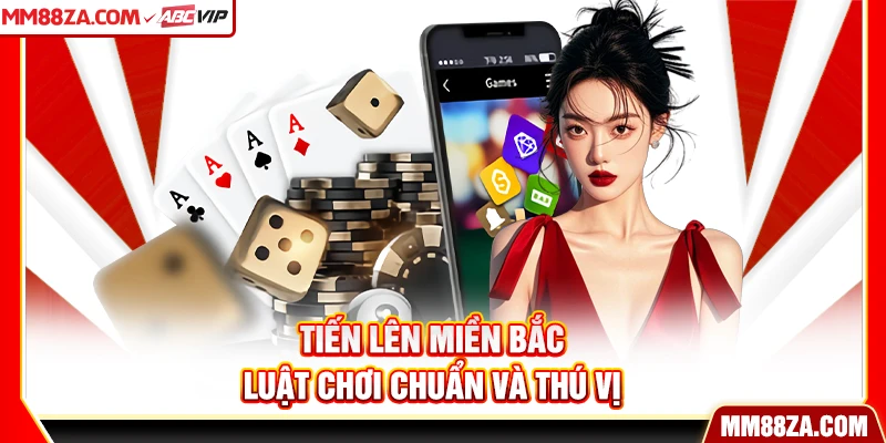 Tiến Lên Miền Bắc